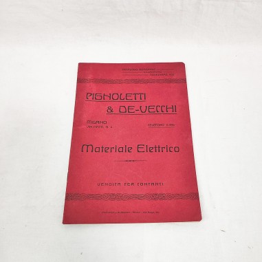 Pignoletti & De-Vecchi Catalogo Generale illustrato materiale elettrico 1912