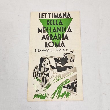 Pieghevole settimana della Meccanica Agraria Roma 8-23 maggio 1932 A.X