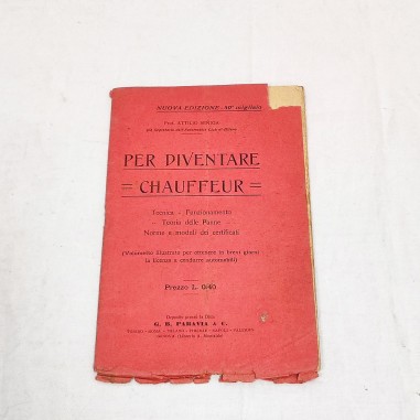 Manuale per diventare Chauffeur Prof. A. Seniga anno 1913 discreto