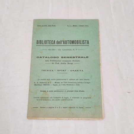 Biblioteca dell'Automobilista Catalogo semestrale Prof. Attilio Seniga 1913