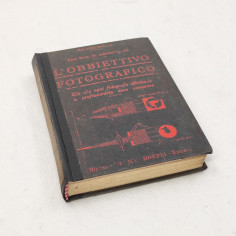 L'obbiettivo fotografico Manuale Hoepli 1930 Prof. Dott. Argentieri 2