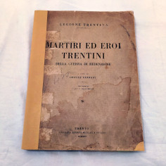Libro MARTIRI ED EROI TRENTINI della guerra di Redenzione 1925