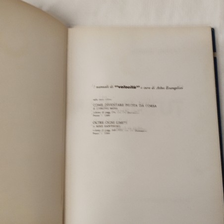 Tutto Fangio - Seero Boschi Ed. Calderini 1961 lievi difetti in copertina