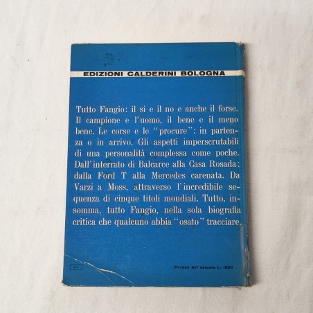 Tutto Fangio - Seero Boschi Ed. Calderini 1961 lievi difetti in copertina