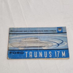 FORD TAUNUS 17 M Manuale uso manutenzione