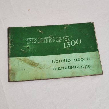 Triumph 1300 Libretto uso manutenzione 02/1967 1° edizione