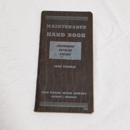 Maintenance Hand Book GRAYMARINE GASOLINE ENGINES 1948 Models