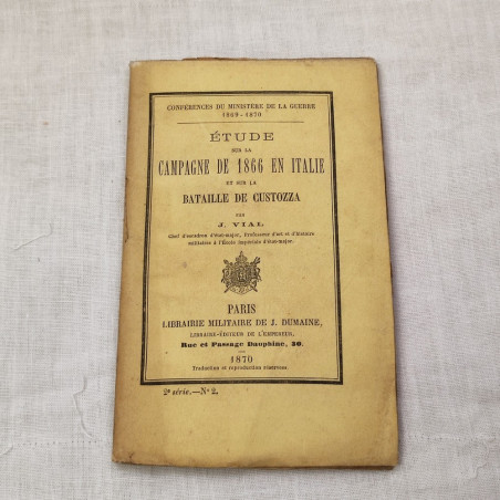 1Etude sur ka Campagne de 1866 en Italie et sur la bataille de Custoza - A. 1870