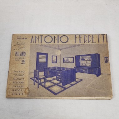 Antonio Ferretti catalogo mobilio anno 1935 ottimo tato