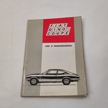 Llibretto uso manutenzione Fiat Dino coupè 1968 - discreto