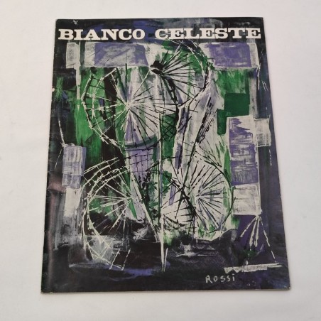 Lotto di 3 riviste BIANCHI - BIANCO CELESTE 1961 1967 e altro numero