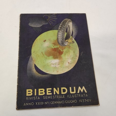 BIBENDUM rivista semestrale Anno XXIX n° 1 - Gennaio Giugno 1937 XV