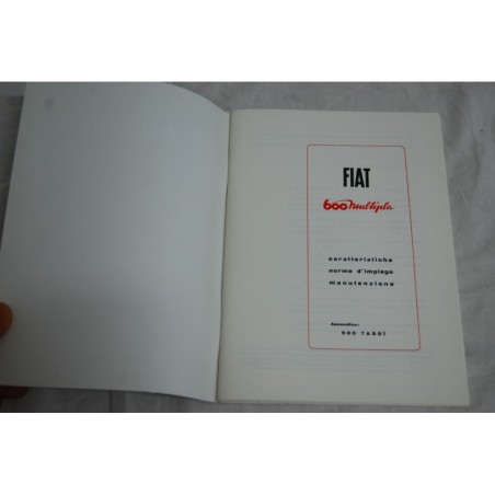 Fiat 600D Multipla: Uso E Manutenzione. 15° Edizione 1964 - Libreria dell' Automobile