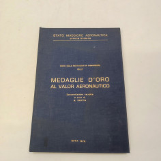 Libro - Testo delle motivazioni medaglie d'oro valore aeronautico - Roma 1978