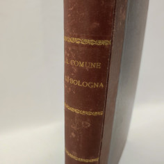 Rivista - Il Comune di Bolgona - mesi da gennaio a giugno 1930 rilegati 2