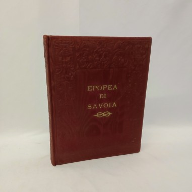 Volume EPOPEA DI SAVOIA ciclo rapsodico 1929 VII