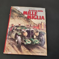 Giovanni Lurani libro La Storia della Mille Miglia 1979