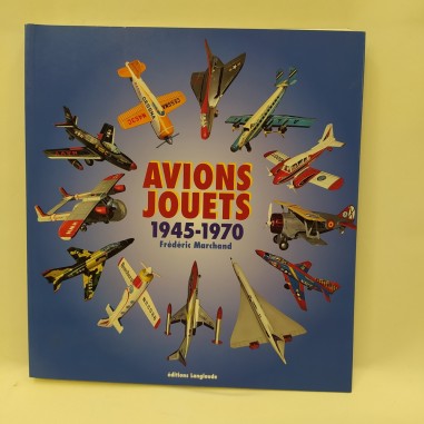 Libro Avions jouets Frederic Marchand 2004