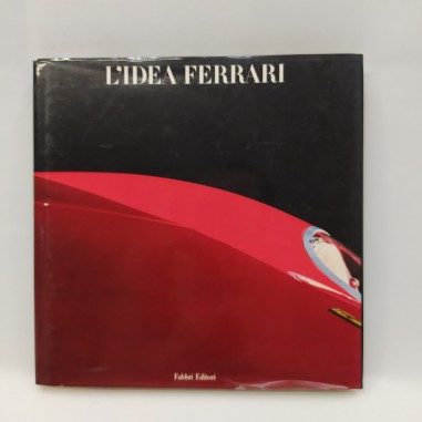 Libro L’idea Ferrari AAVV 1990