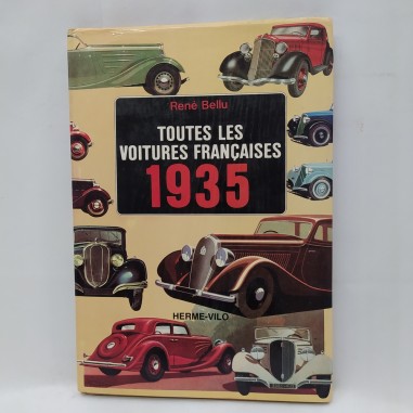 Libro Toutes les voitures francaises 1935 et leur rivale René Bellu 1984