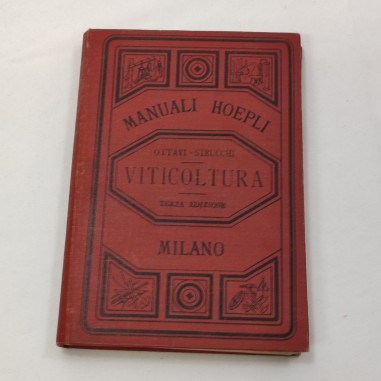 Manuale Hoepli - Viticolura - Ottavi Strucchi 3° ed. 1892