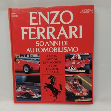 Libro 50 anni di automobilismo Enzo Ferrari Piero Casucci 1980