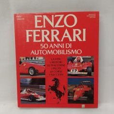 Libro “Enzo Ferrari 50 anni di automobilismo” La vita i motori le macchine i pil