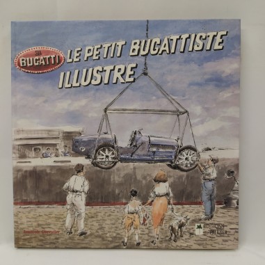 Libro Le petit bugattiste illustre Francois Chevalier 2003