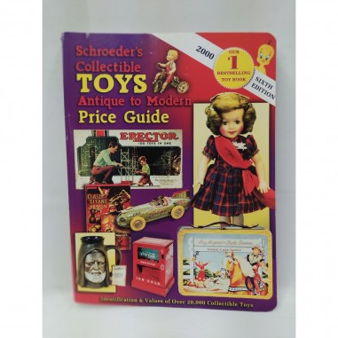 Libro Schroeder’s Collectible toys Antique to modern Price Guide Sharon and BobH