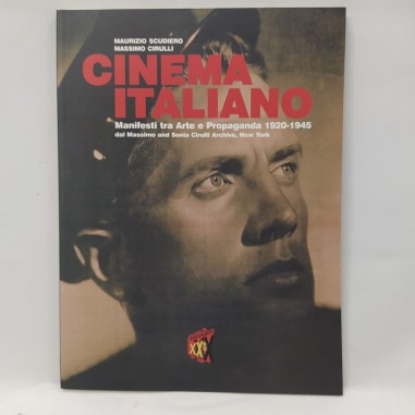 Libro Cinema italiano Manifesti tra Arte e Propaganda 1920-1945 Maurizio Scudier