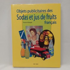 Libro Objets puplicitaires des sodas et jus de fruits francais Francis Elzingre