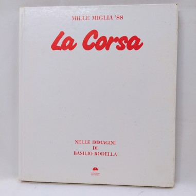 Libro La corsa Mille Miglia ‘88 AAVV 1988