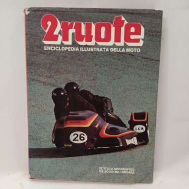Libro 2 ruote. Enciclopedia illustrata della moto. Volume quinto AAVV 1978