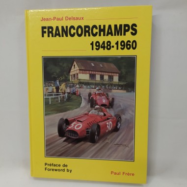 Libro Francorchamps 1948-1960 Jean-Paul Delsaux