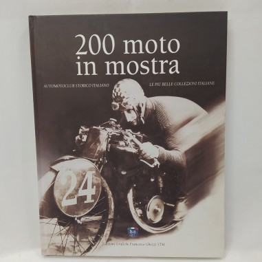 Libro 200 moto in mostra AAVV 1999