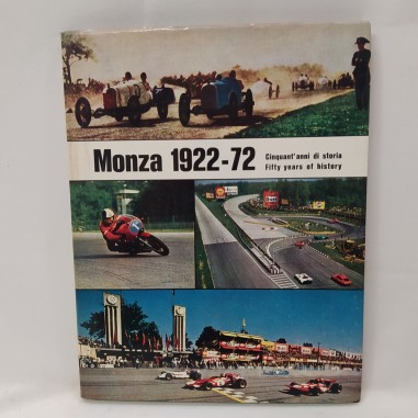 Libro Monza 1922-72 Cinquant’anni di storia  Fifty years of history AAVV 1972