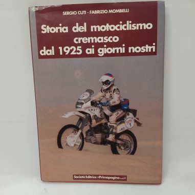 Libro Storia del motociclismo cremasco dal 1925 ai giorni nostri Sergio Cuti, Fa