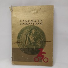 Libro L’A.N.C.M.A. ha cinquant’anni  1970