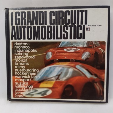 Libro I grandi circuiti automobilistici D. Michele Fenu 1969