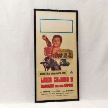 “Luger calibro 9. Massacro per una rapina” 1974 Locandina originale con cornice