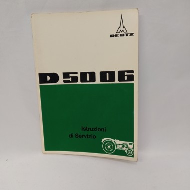 Libretto Istruzioni di servizio trattore Deutz D5006 ottime condizioni