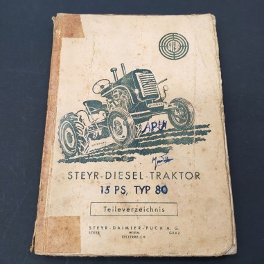 Catalogo ricambi trattore Steyr diesel traktor 15PS, TYP80 anno 1950 Rovinato
