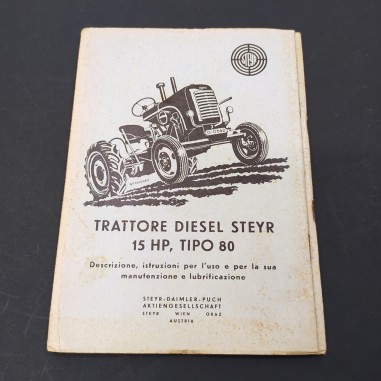 Descrizione, istruzioni per l’uso Trattore diesel Steyr 15HP tipo 80