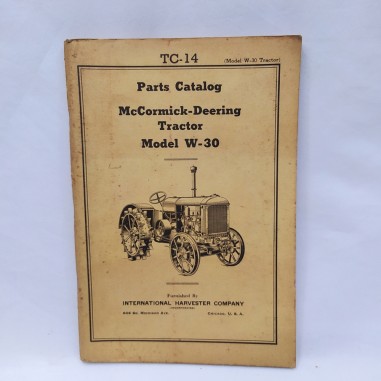 Catalogo parti Tractor mod. W-30 McCormick-Deering TC-14 Inglese. Macchiato