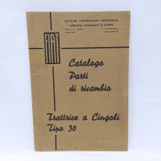 Catalogo parti di ricambio Trattrici a cingoli Fiat Tipo 30. 1940 Ottimo