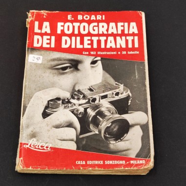 Libro La fotografia dei dilettanti - E. Boari - Leica mediocre