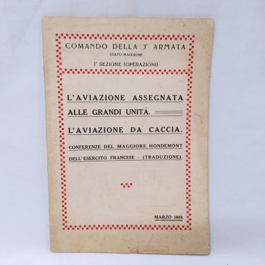 Conferenze Hondemont L’aviazione assegnata alle grandi unità 1918 Macchie