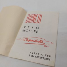 Libretto Uso/manutenzione Aquilotto 45 c.c. Bianchi Macchie 1953 2