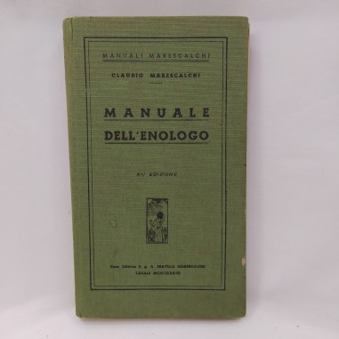 Manuale dell’enologo 1957 C. Marescalchi Ingiallimenti