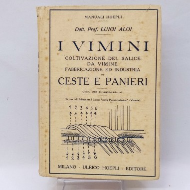 Manuale Hoepli I Vimini di Luigi Aloi 1925 Macchie del tempo